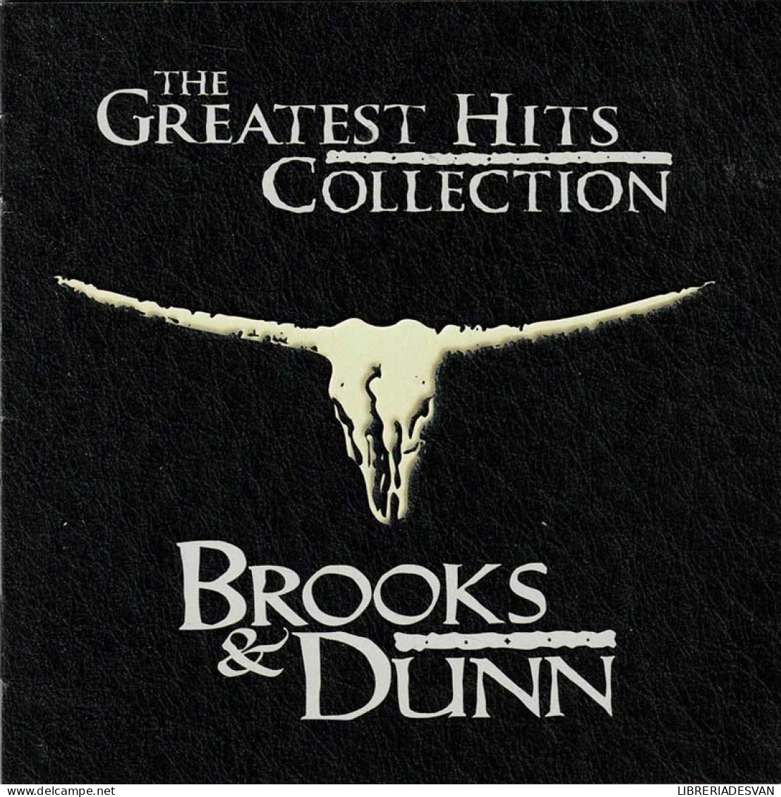 Brooks & Dunn - The Greatest Hits Collection. CD - Country & Folk