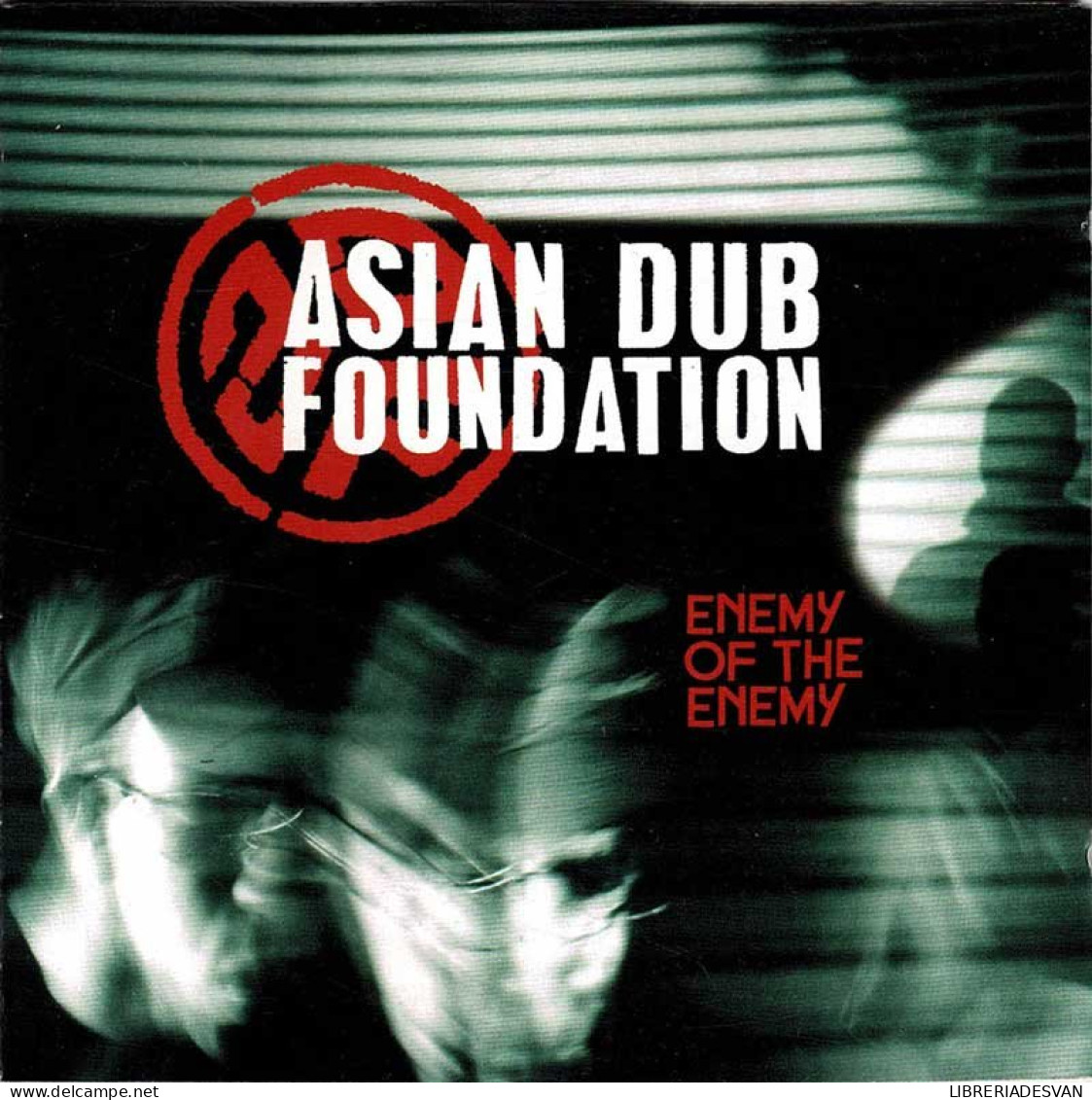 Asian Dub Foundation - Enemy Of The Enemy. CD - Dance, Techno & House