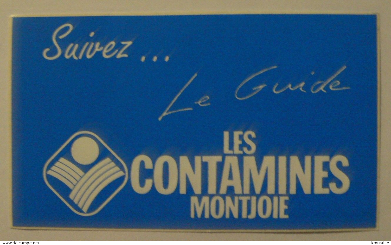 AUTOCOLLANT LES CONTAMINES MONTJOIE - REGIONALISME - Stickers