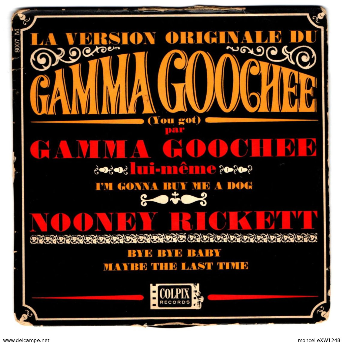 Le Gamma Goochee - 45 T EP The Gamma Goochee (1965) - 45 Rpm - Maxi-Single