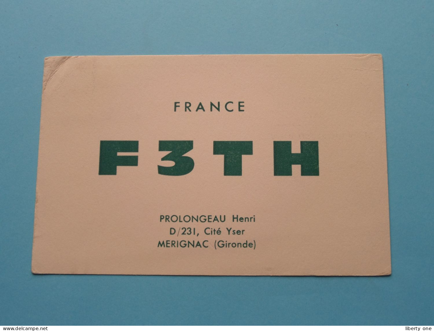 F3TH - FRANCE - PROLONGEAU Henri Cité Yser MERIGNAC ( Radio / QSL ) 1962 ( See SCANS ) ! - Sonstige & Ohne Zuordnung