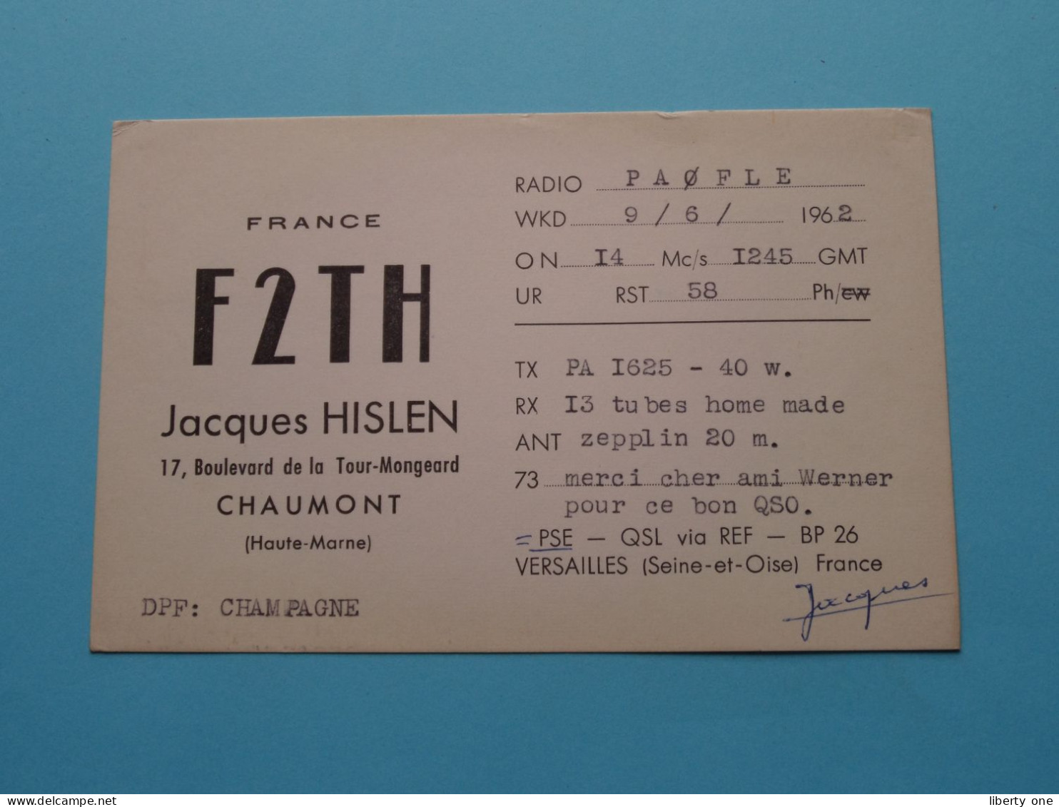 F2TH - FRANCE - Jacques HISLEN CHAUMONT ( Radio / QSL ) 1962 ( See SCANS ) ! - Otros & Sin Clasificación