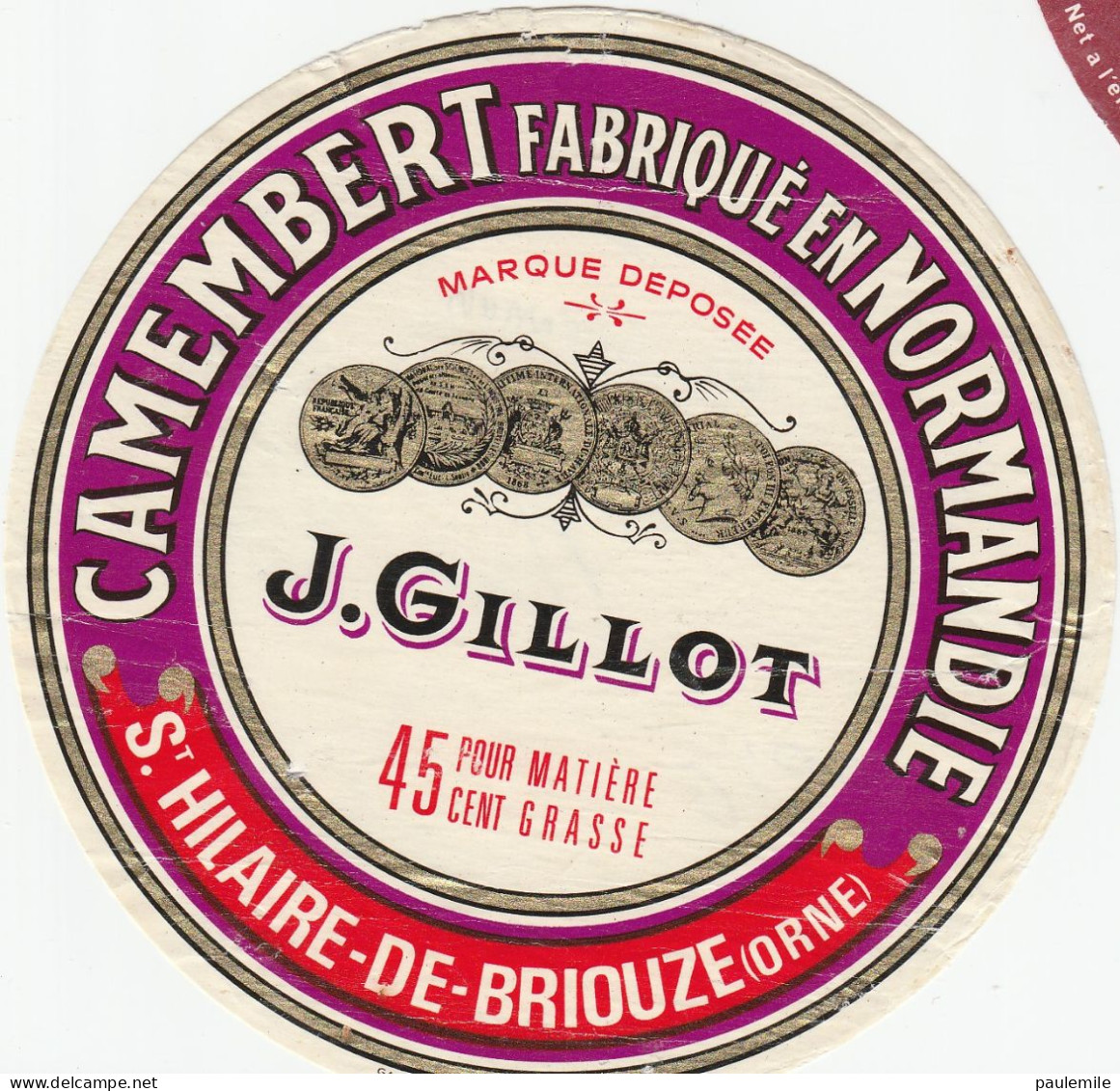 1 ETIQUETTE  CAMEMBERT   GILLOT   ST HILAIRE DE BRIOUZE  ORNE - Kaas