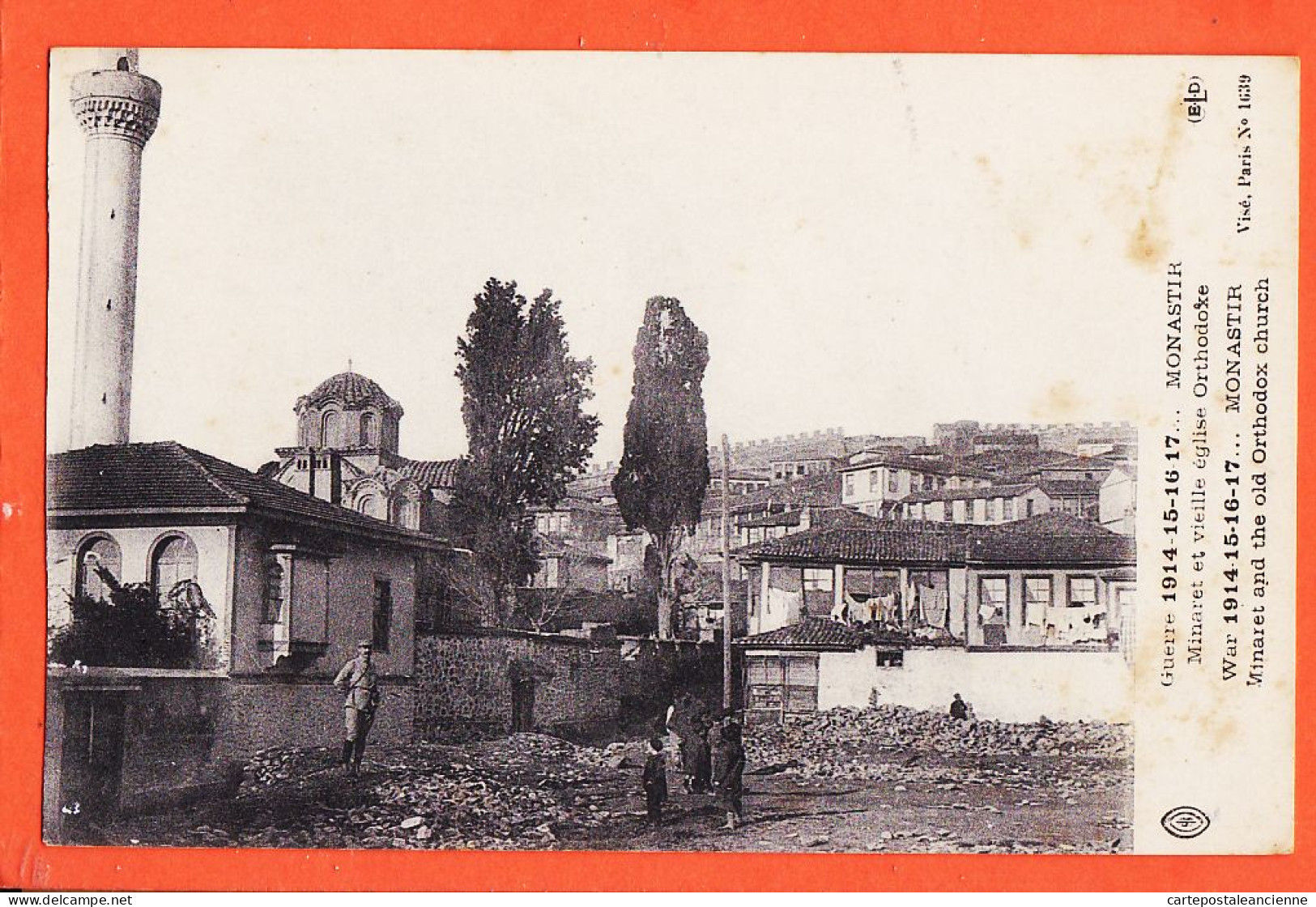 06474 / MONASTIR Macédoine Minaret Vieille Eglise Orthodoxe Guerre 1914-15-16-17 De Ernest DARBOU LE DELEY Visé 1639 - Nordmazedonien