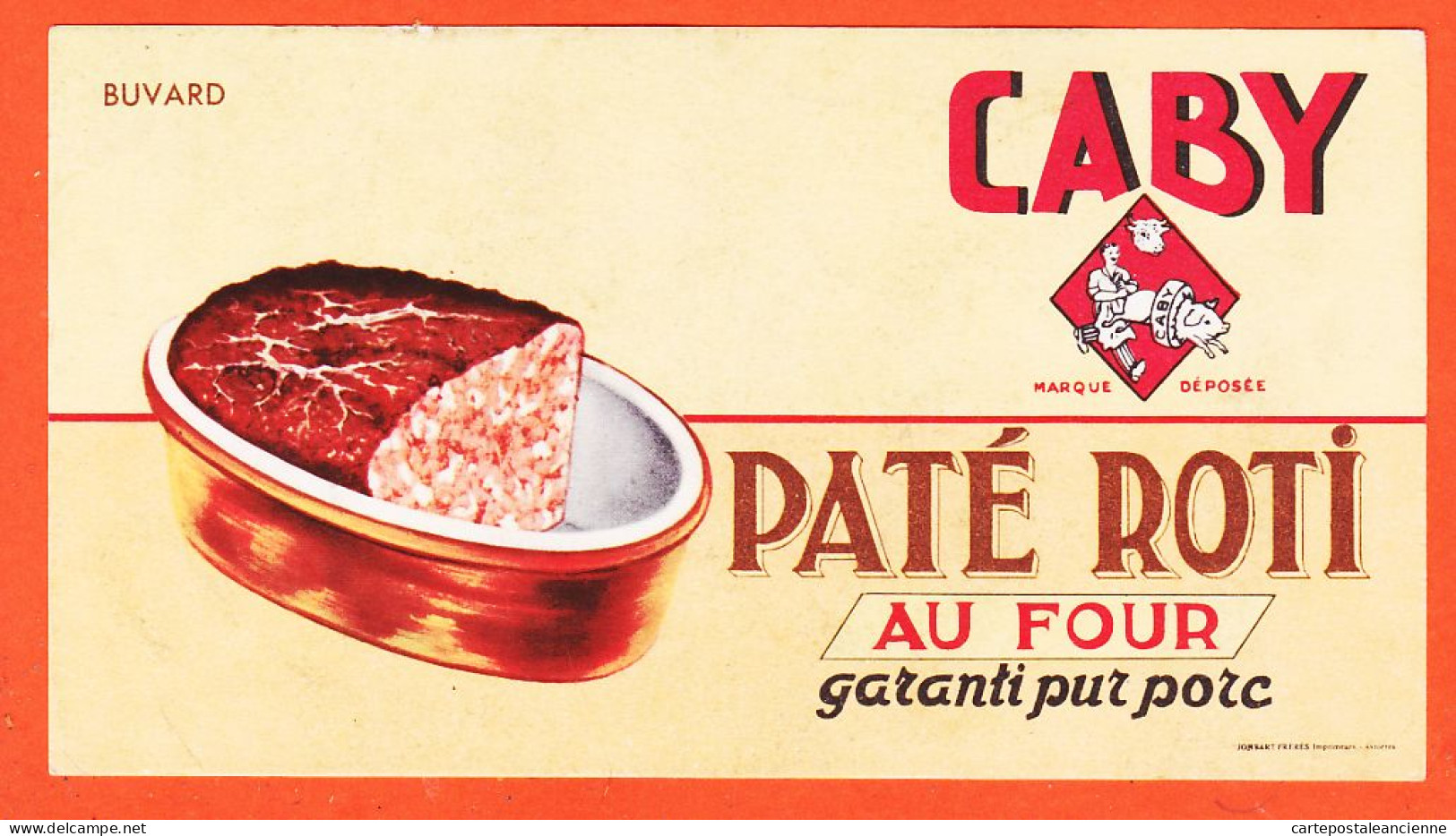 06167 / CABY Paté Roti Four Garanti Pur Porc Imprimeurs JOMBART Frères Asnières Buvard-Blotter - Alimentaire