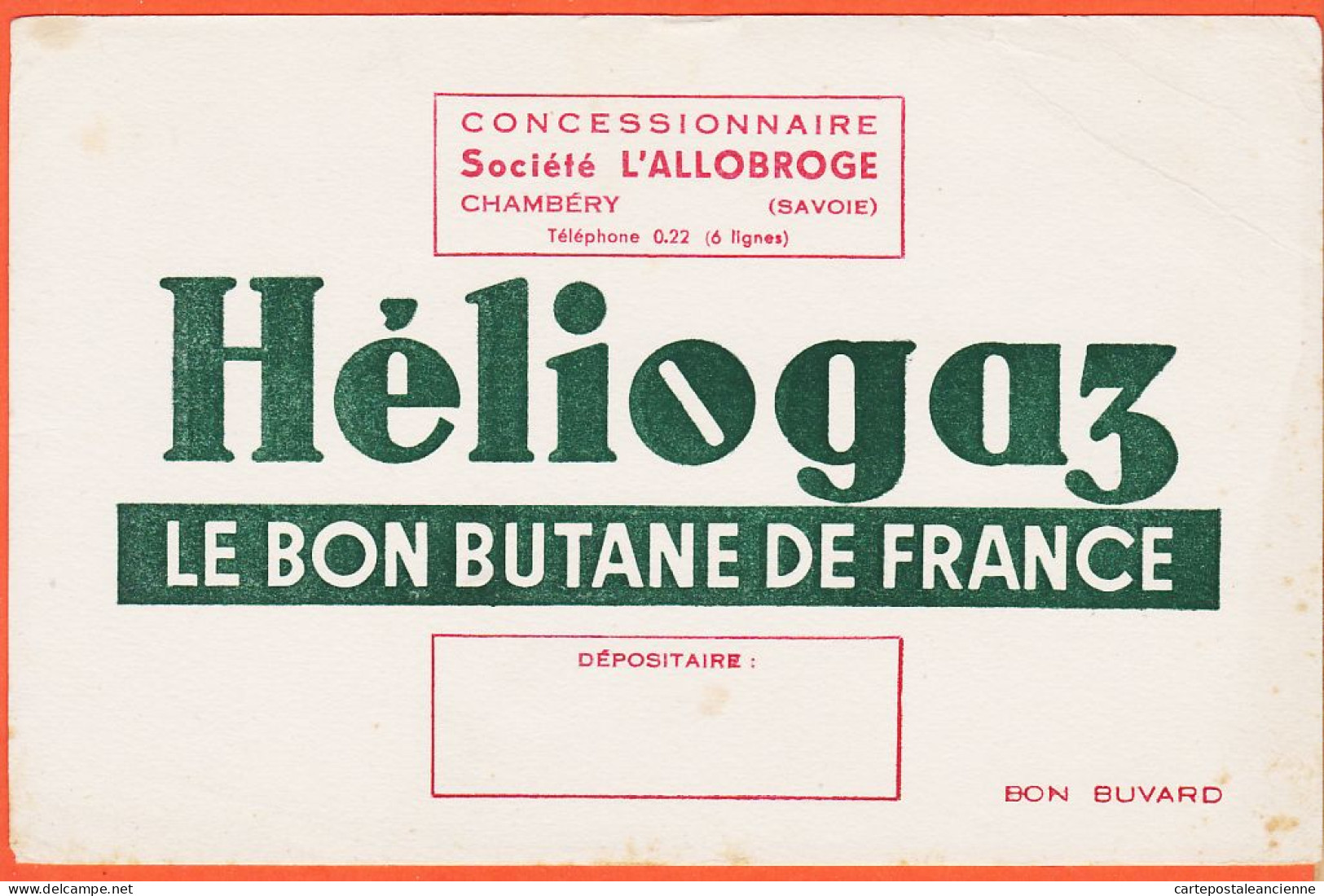 06246 / HELIOGAZ Bon Butane De FRANCE Concessionnaire Société L'ALLOBROGE Chambery 73-Savoie Buvard-Blotter - Elektriciteit En Gas