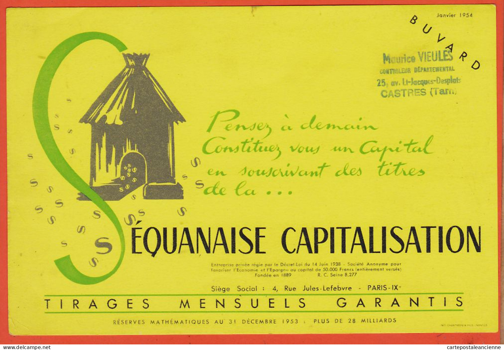 06160 / Janvier 1954 SEQUANAISE Capitalisation PARIS Rue Jules LEFEBVRE Tampon VIEULES Controleur Castres Buvard - Banque & Assurance