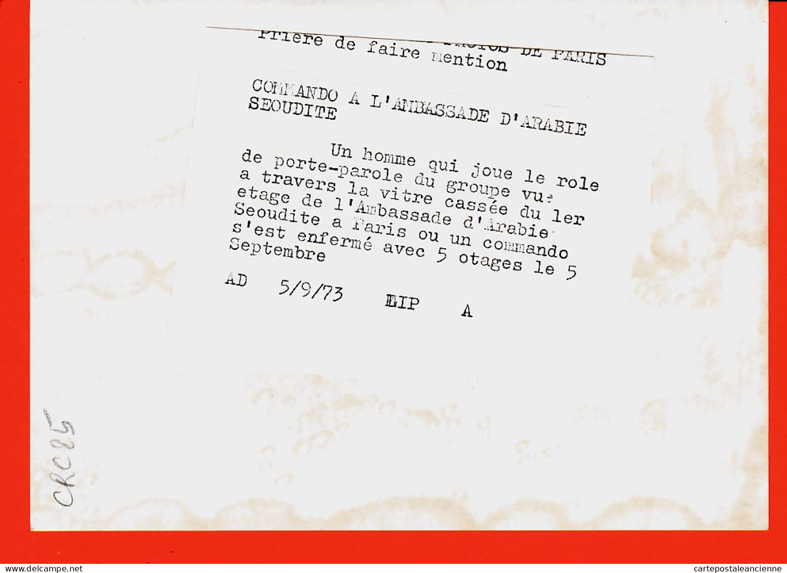 06117 / PARIS 05-09-1973 Otage Porte-Parole Ambassade ARABIE SEOUDITE Saoudite Commando Terroristes Prise Otages - War, Military