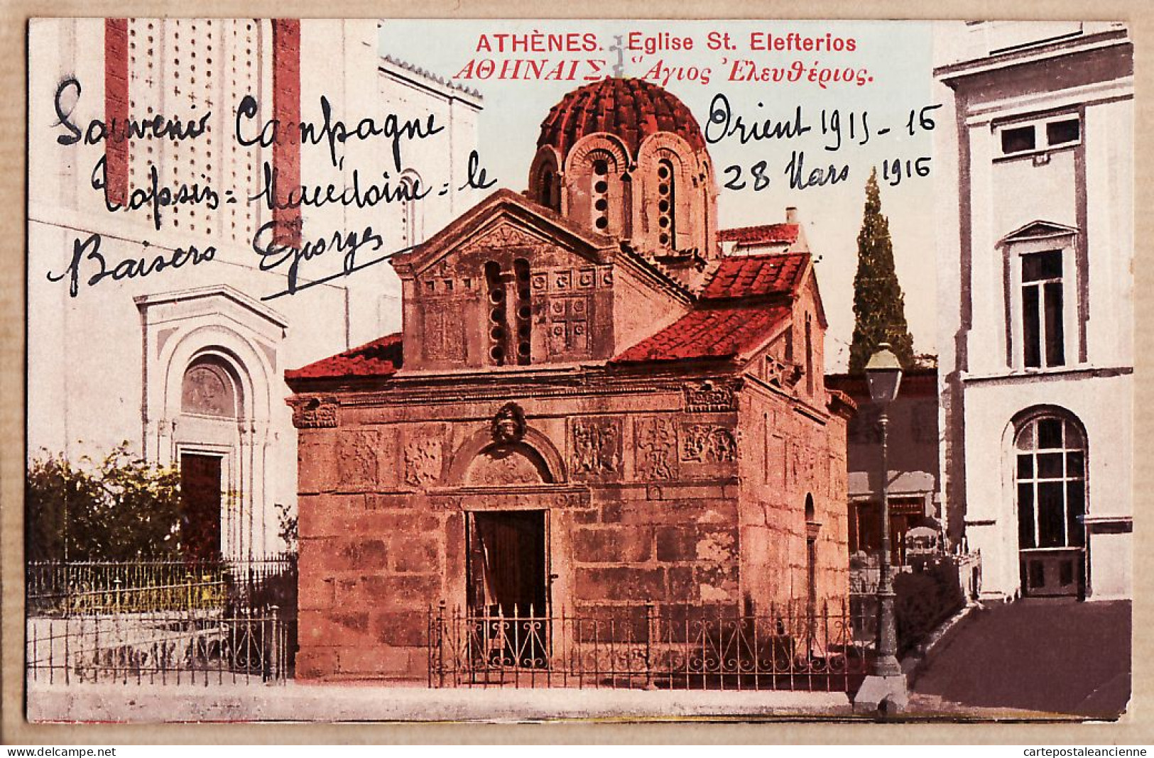 06404 / Lisez Souvenir De CAMPAGNE ORIENT 1915-16 De TOPSIN Macédoine 28 Mars 1916  ATHENES Eglise ELEFTERIOS CpaWW1 - Grèce
