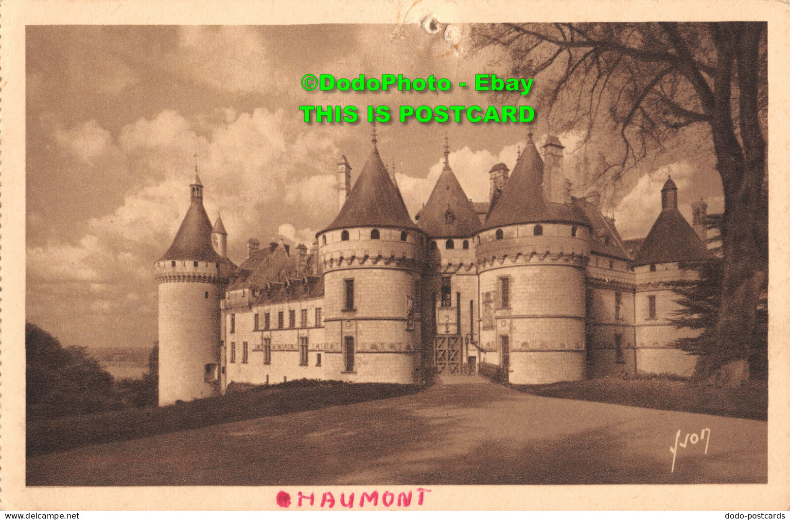 R454133 Chaumont. Loir Et Cher. Les Chateaux De La Loire. Yvon - World