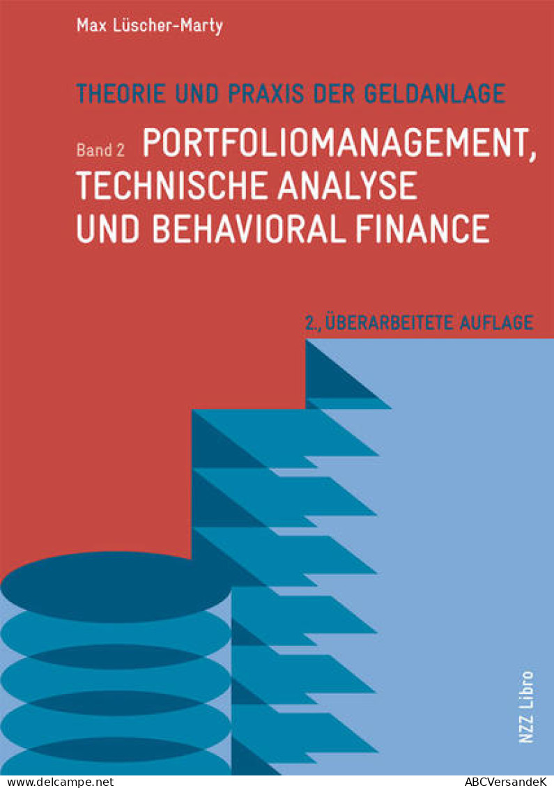 Theorie Und Praxis Der Geldanlage Band 2: Portfoliomanagement, Technische Analyse Und Behavioral - Otros & Sin Clasificación