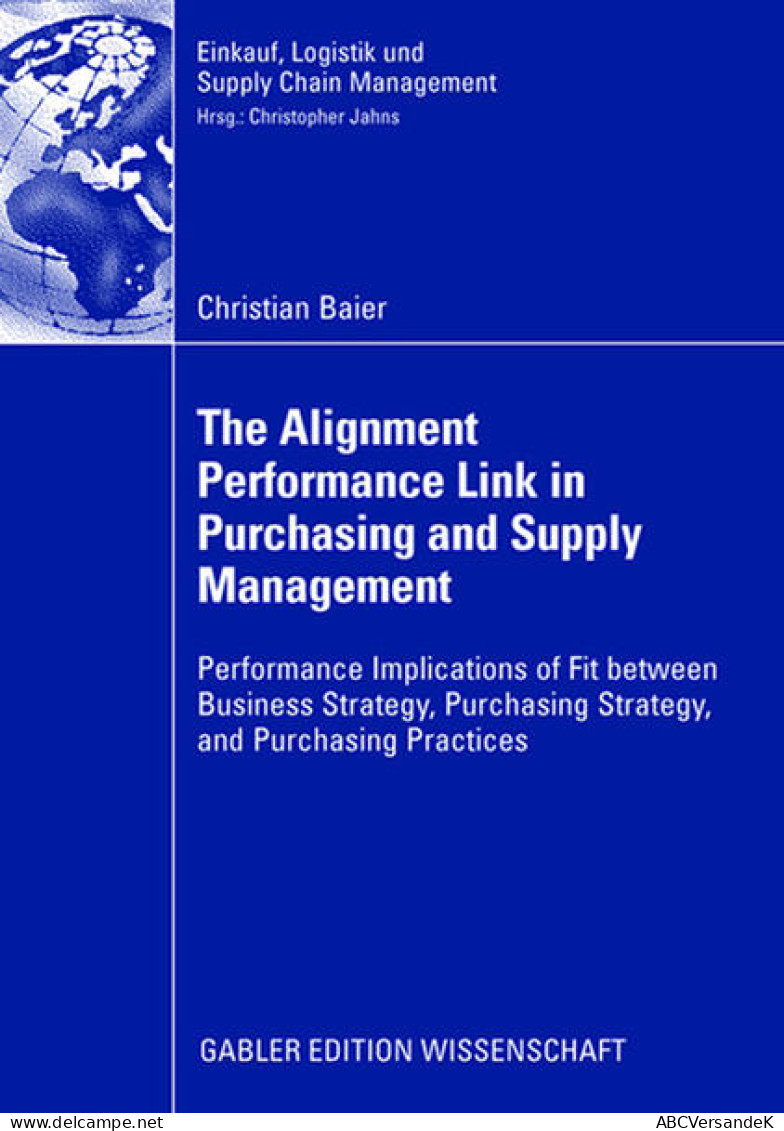 The Alignment Performance Link In Purchasing And Supply Management - Andere & Zonder Classificatie