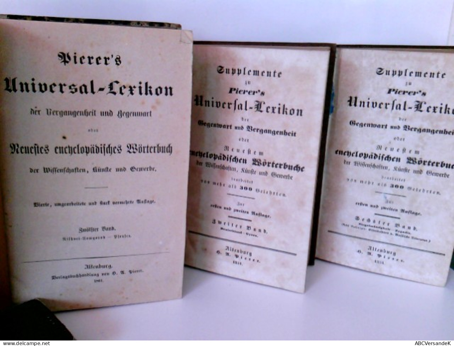 Konvolut: 2 Div Bände Supplemente Zu Pierers Universal-Lexikon Der Gegenwart Und Vergangenheit Und 1 Band Pie - Lexiques