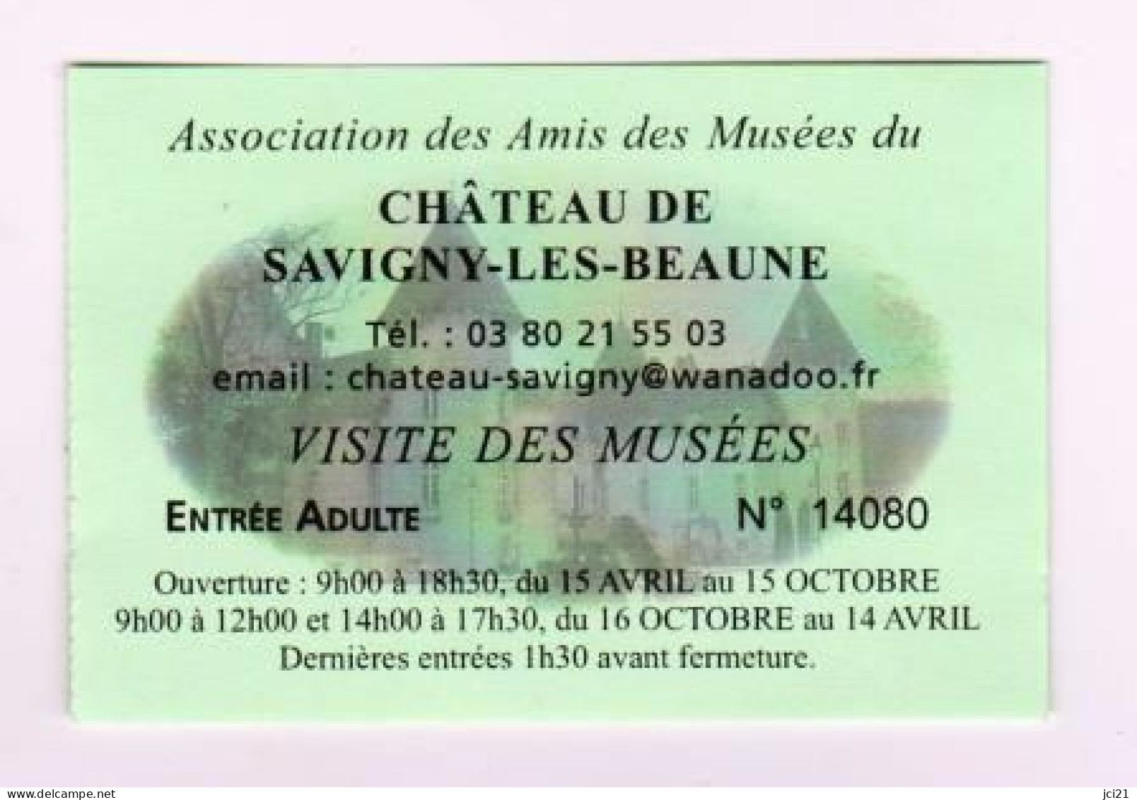 Ticket Entrée Château De SAVIGNY LES BEAUNE - Musées Moto, Voitures ABARTH, Avions De Chasse, Maquettes (2350)_RLVP81 - Eintrittskarten