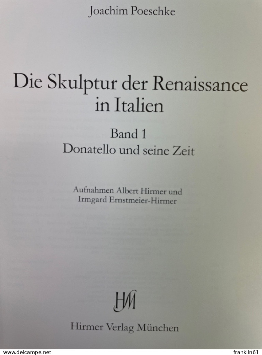 Die Skulptur Der Renaissance In Italien; Band 1., Donatello Und Seine Zeit. - Altri & Non Classificati