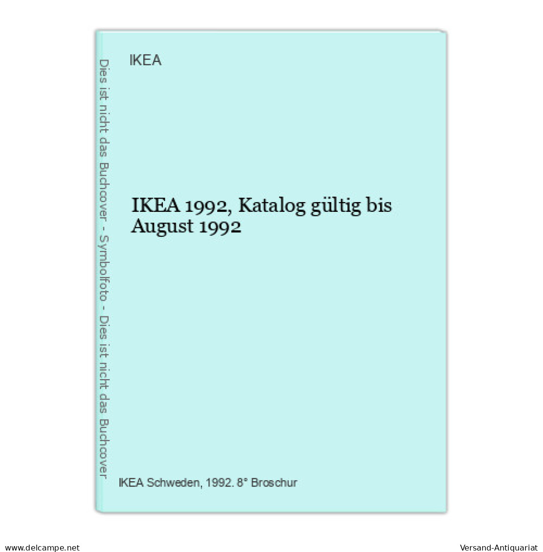 IKEA 1992, Katalog Gültig Bis August 1992 - Sonstige & Ohne Zuordnung