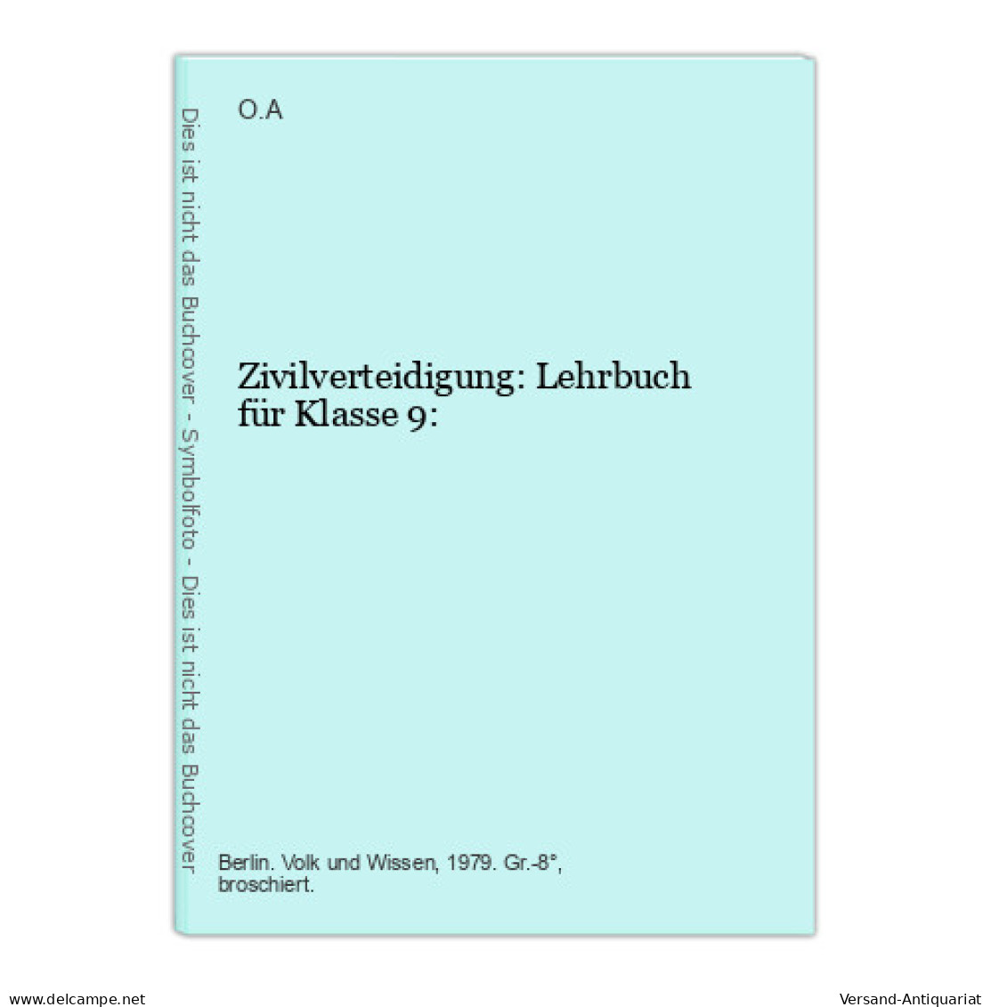 Zivilverteidigung: Lehrbuch Für Klasse 9: - Other & Unclassified