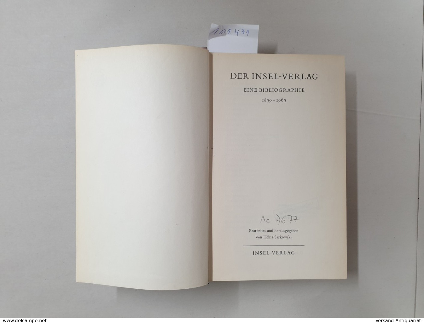 Der Insel-Verlag : Eine Bibliographie 1899 - 1969 : - Sonstige & Ohne Zuordnung