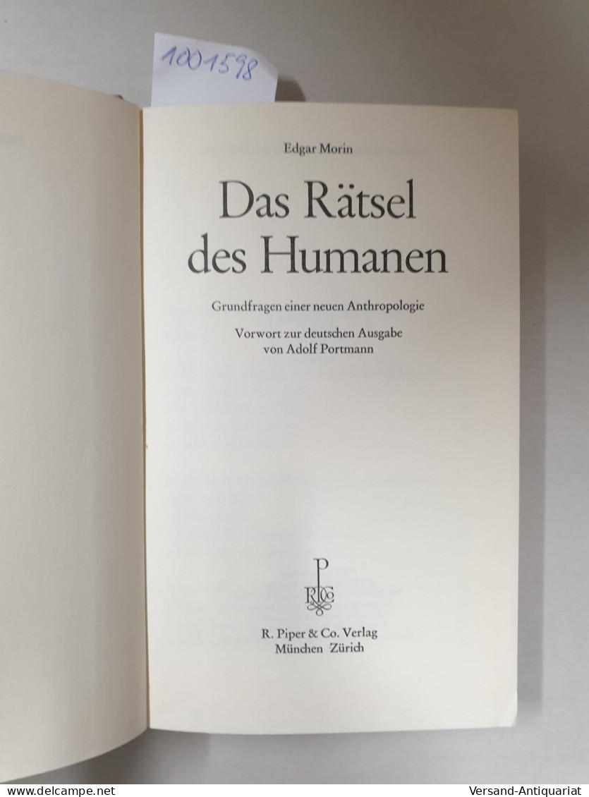 Das Rätsel Des Humanen : Grundfragen Einer Neuen Anthropologie: - Autres & Non Classés