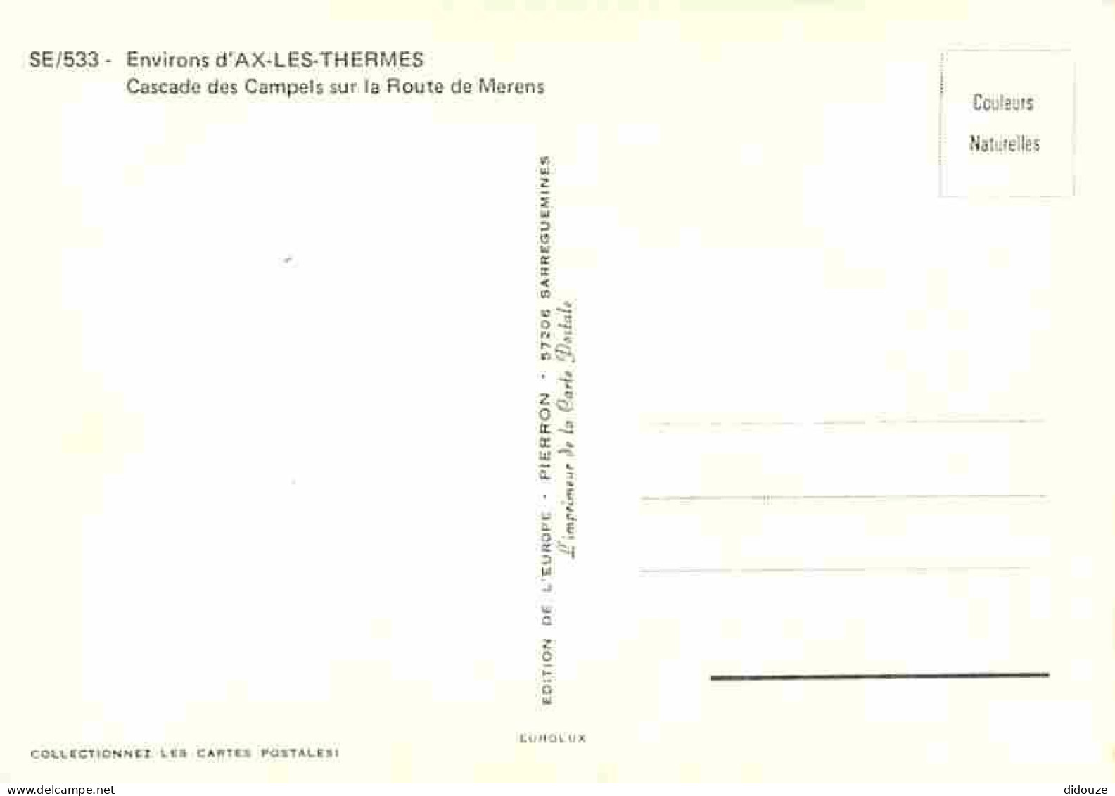 09 - Ax Les Thermes - Cascade Des Campels Sur La Route De Merens Aux Environs D'Ax Les Thermes - Carte Neuve - CPM - Voi - Ax Les Thermes