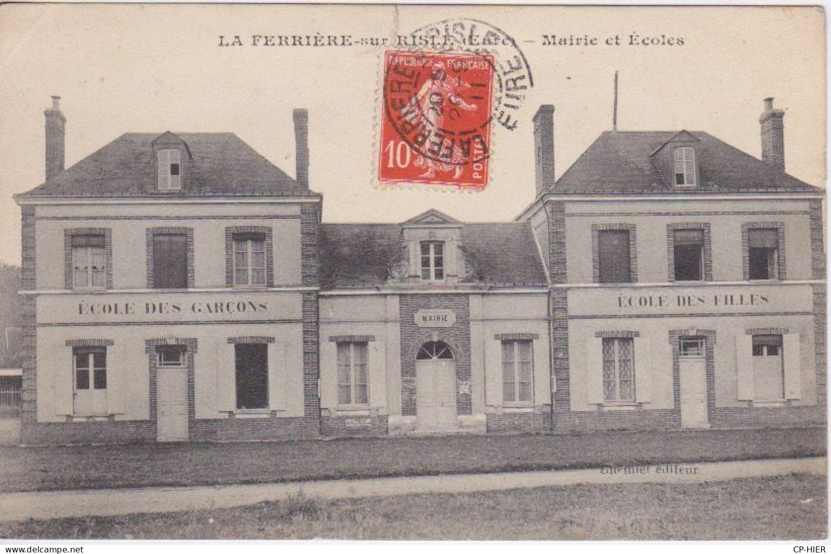 27 - EURE - LA FERRIERE SUR RISLE - MAIRIE ET LES ECOLES - ECOLE DES GARÇON ET ECOLE DES FILLES - Other & Unclassified