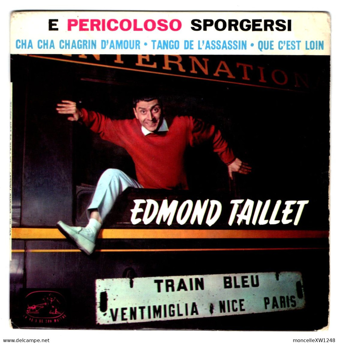 Edmond Taillet - 45 T EP E Pericoloso Sporgersi (1960) - 45 Toeren - Maxi-Single