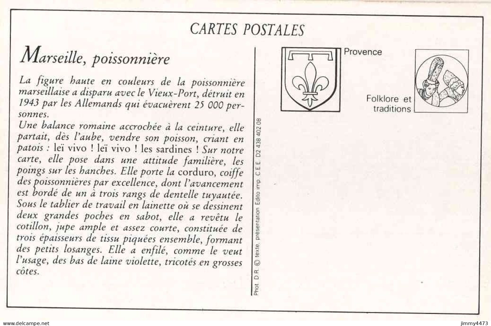 CPA - MARSEILLE - Type Marseillais - Une Poissonnière - Texte Au Dos - Old Professions