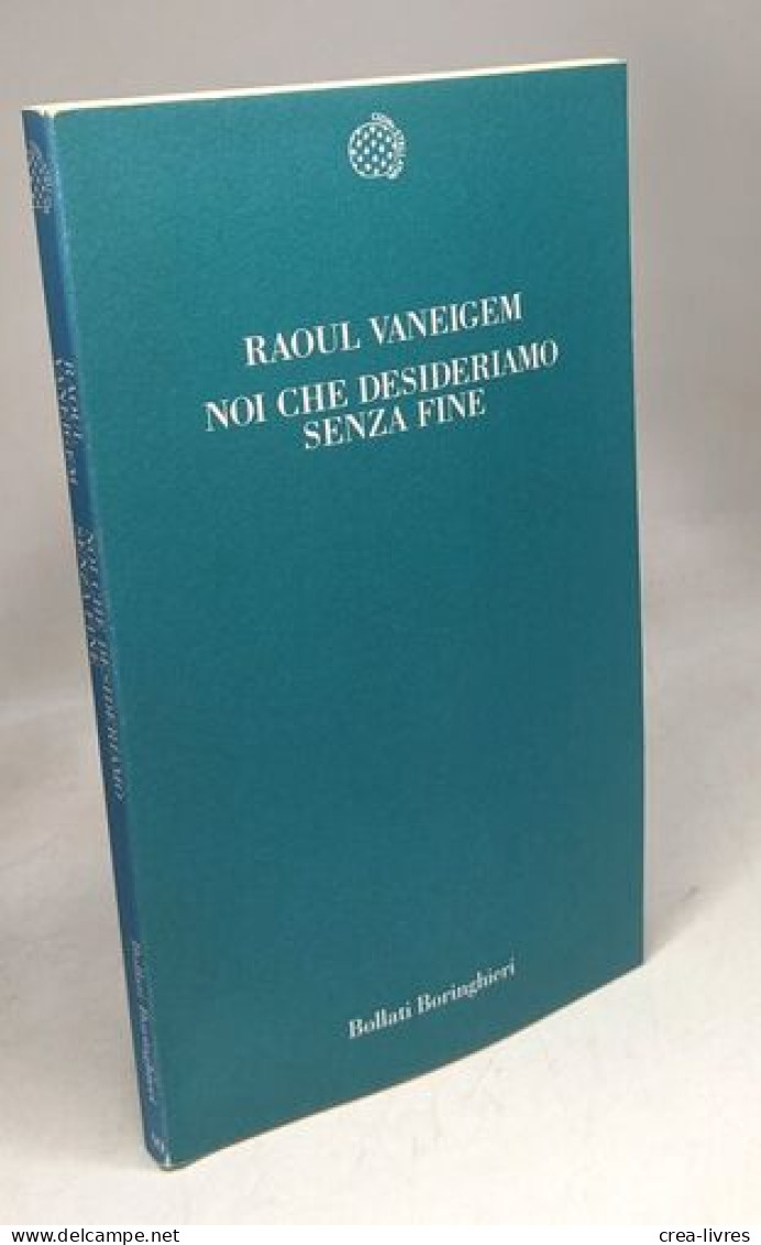 Noi Che Desideriamo Senza Fine - TEMI 90 - Sonstige & Ohne Zuordnung