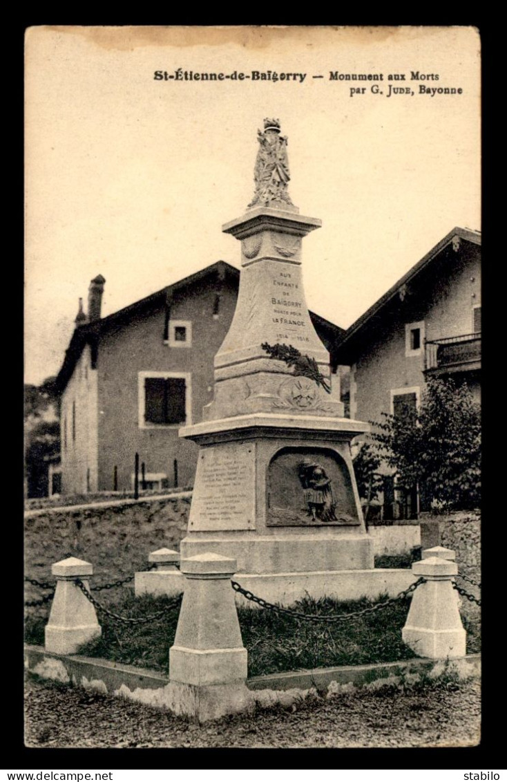 64 - SAINT-ETIENNE-DE-BAIGORRY - MONUMENT AUX MORTS - Saint Etienne De Baigorry