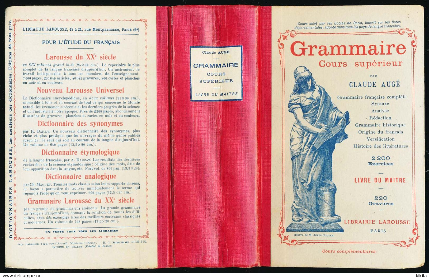 Livre GRAMMAIRE FRANCAISE COMPLETE Cours Supérieur Claude Augé Livre Du Maître 2200 Exercices 220 Gravures Larousse 1912 - 1901-1940