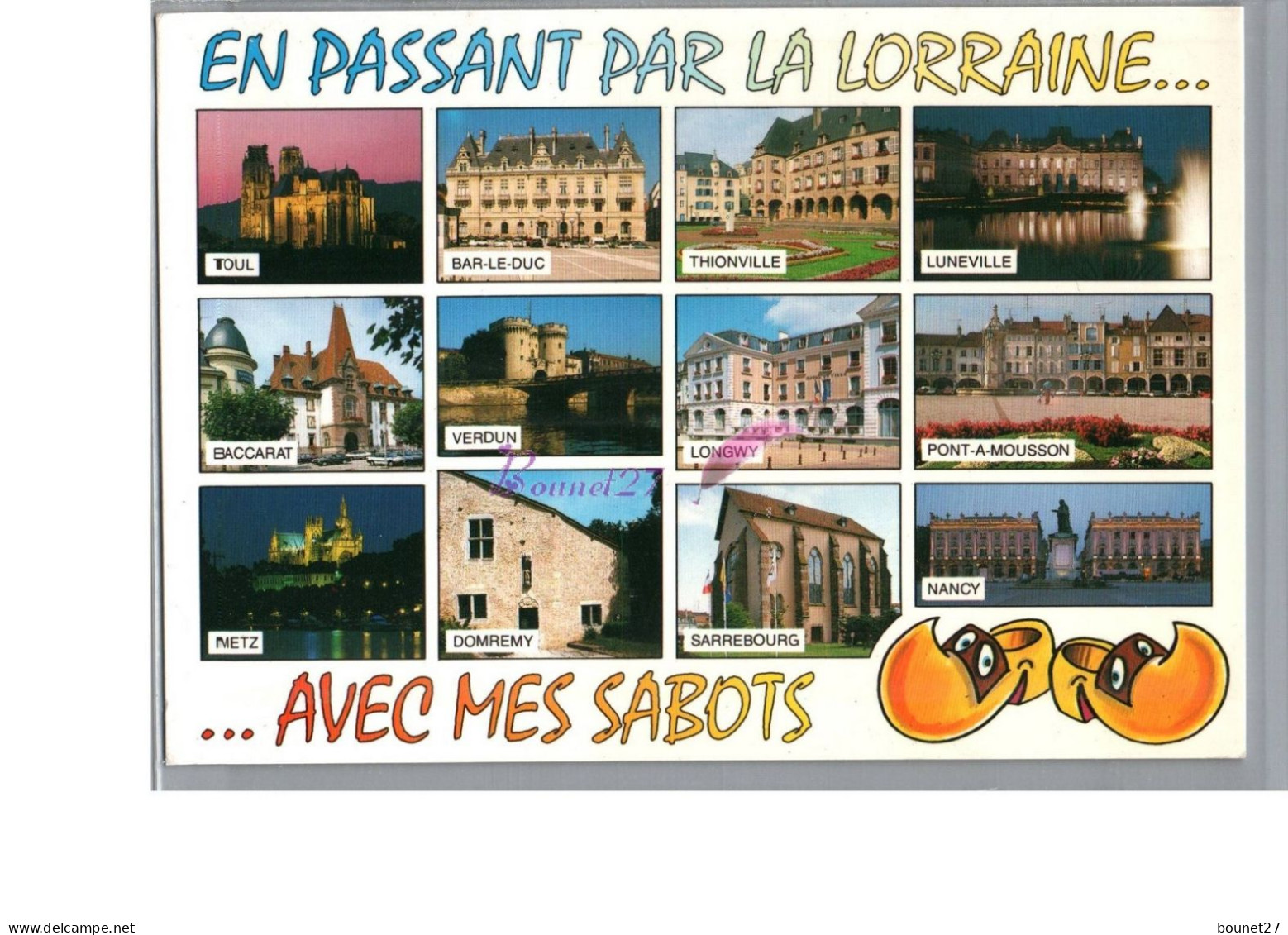 LORRAINE - En Passant Par La Lorraine Avec Mes Sabots Humour Toul Metz Luneville Nancy Domremy - Lorraine
