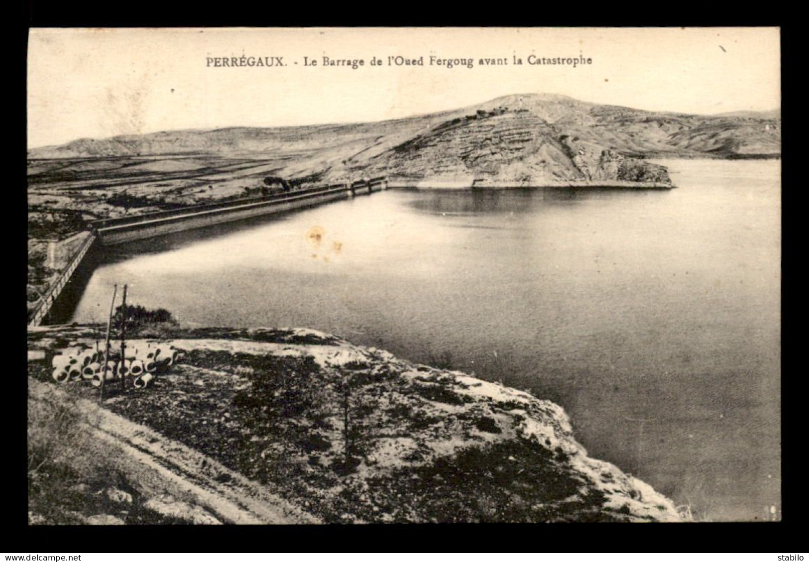 ALGERIE - PERREGAUX - LE BARRAGE DE L'OUED FERGOUG AVANT LA CATASTROPHE - Autres & Non Classés