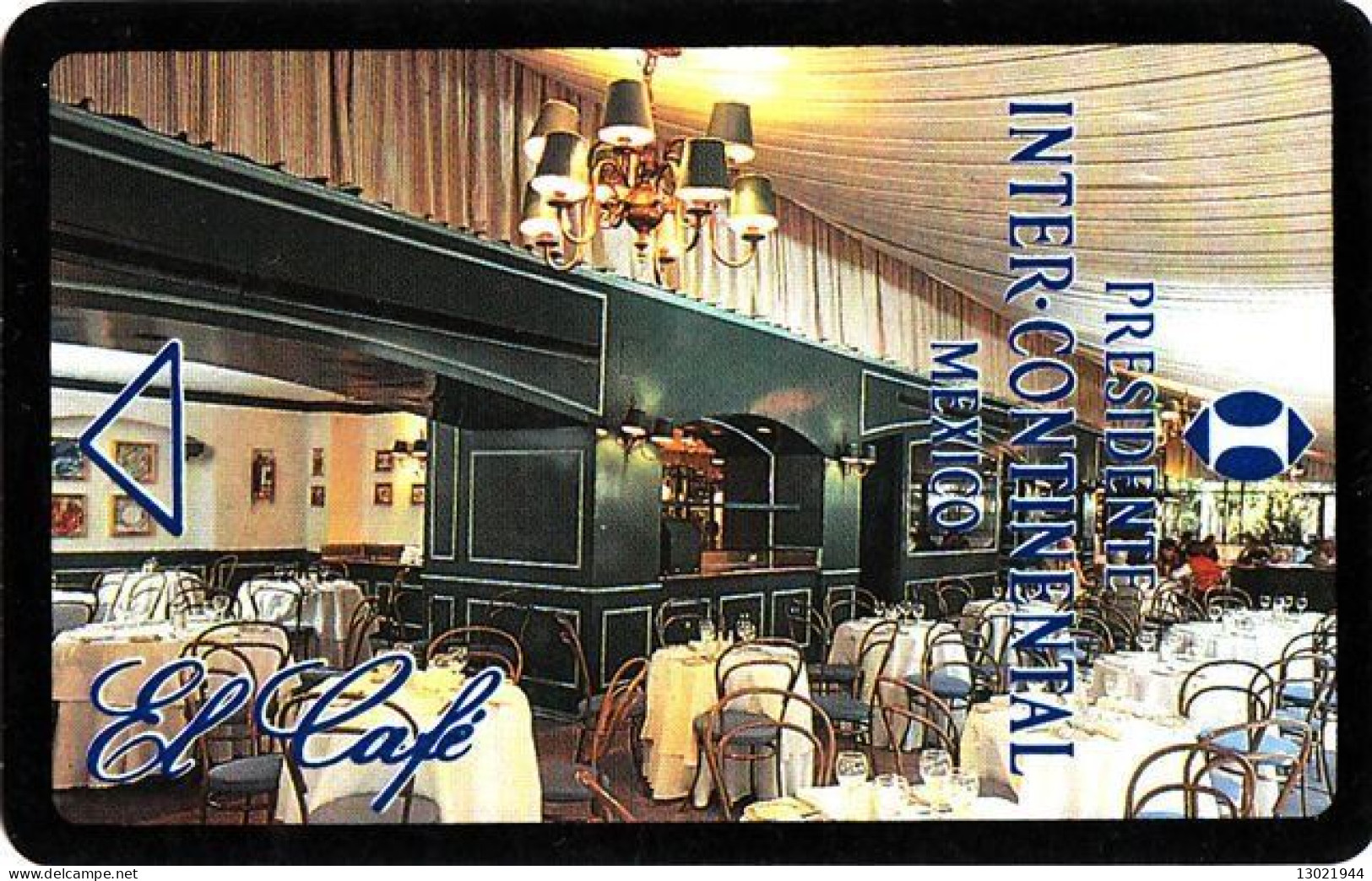 MESSICO  KEY HOTEL   Inter-Continental Presidente  México - El Café - Hotelkarten