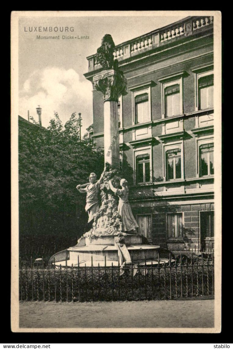 LUXEMBOURG - LUXEMBOURG-VILLE - MONUMENT DICKS - LENTZ - Luxemburg - Stad