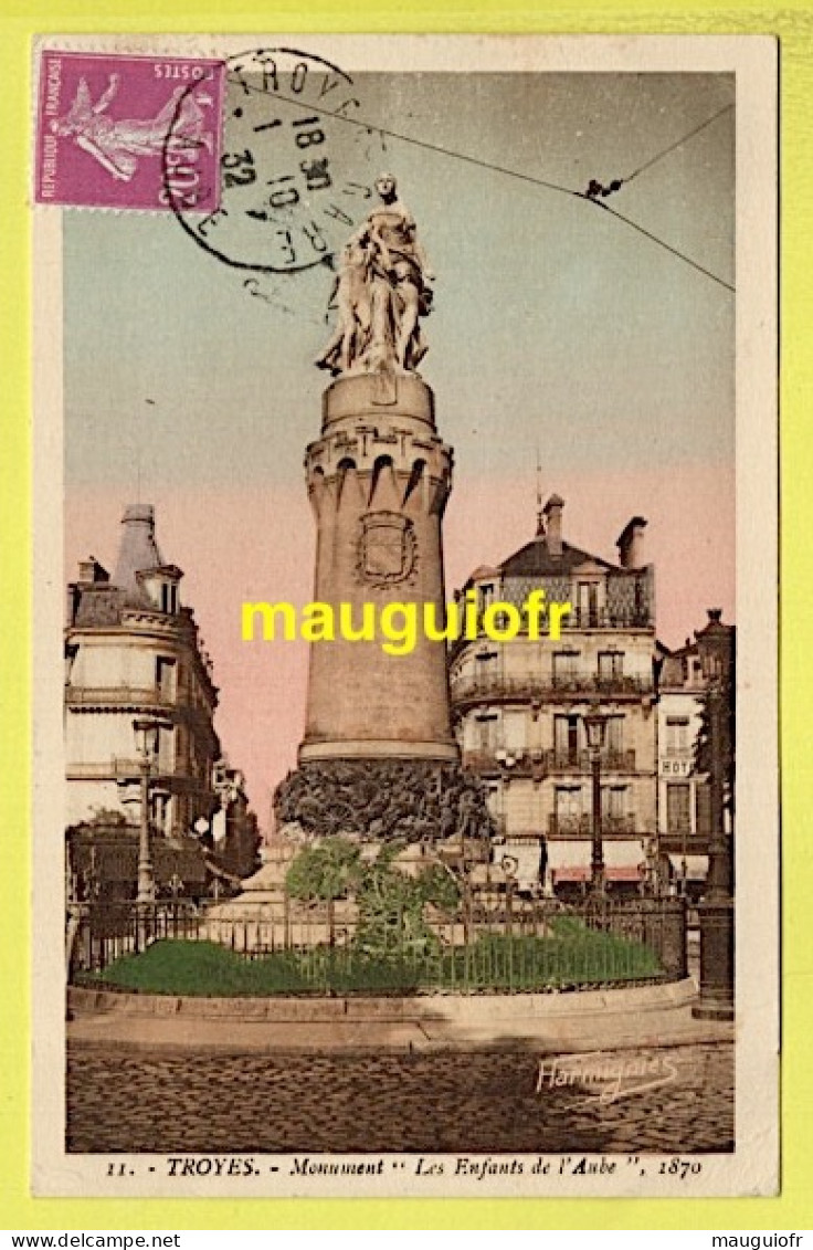 10 AUBE / TROYES / MONUMENT " LES ENFANTS DE L'AUBE " ( GUERRE DE 1870-71 ) / 1932 - Troyes