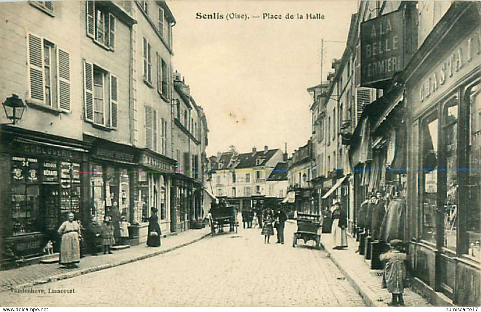 Cpa SENLIS 60 Place De La Halle - Animée, A La Belle Fermière, Chastain (aujourd'hui Grenier De Lou )  Horlogerie Ledoux - Senlis