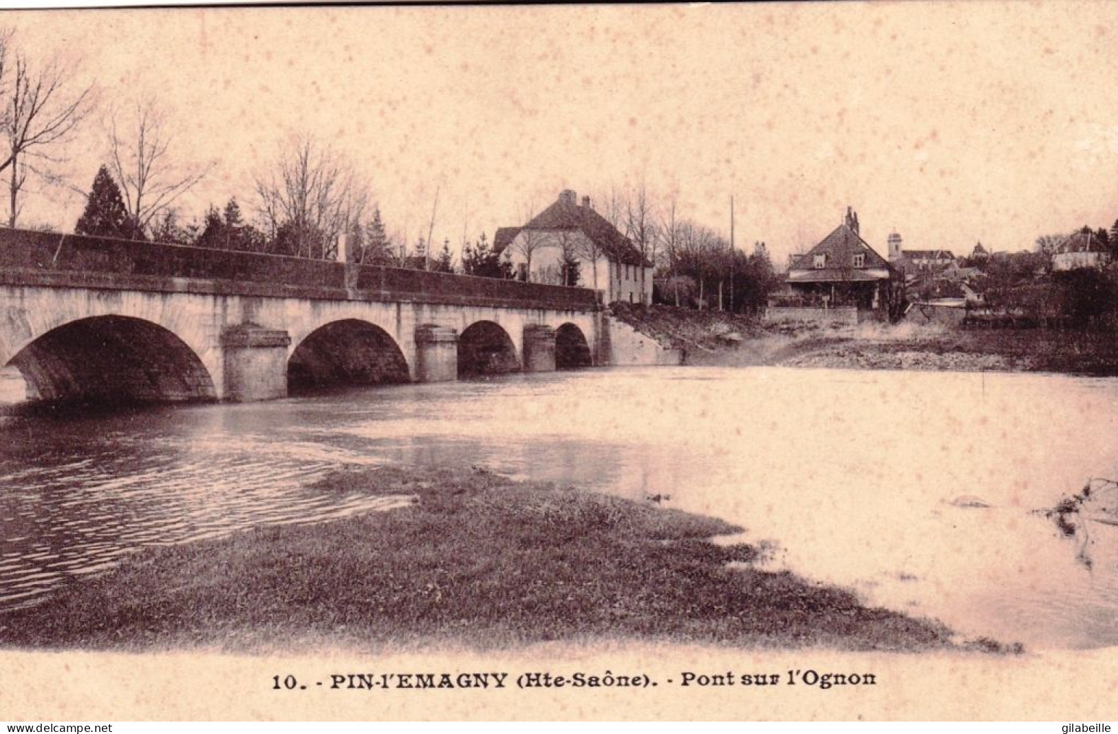70 - Haute Saone -  PIN - L EMAGNY -  Pont Sur L Ognon - Sonstige & Ohne Zuordnung