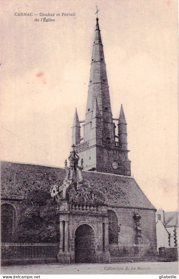 56 - Morbihan - CARNAC -  Clocher Et Portail De L église - Carnac