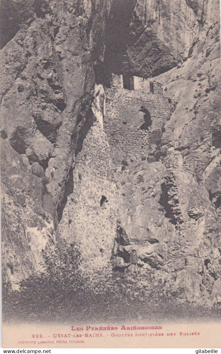 09 - Ariege -  USSAT Les BAINS - Grottes Fortifiées Des Eglises - Autres & Non Classés