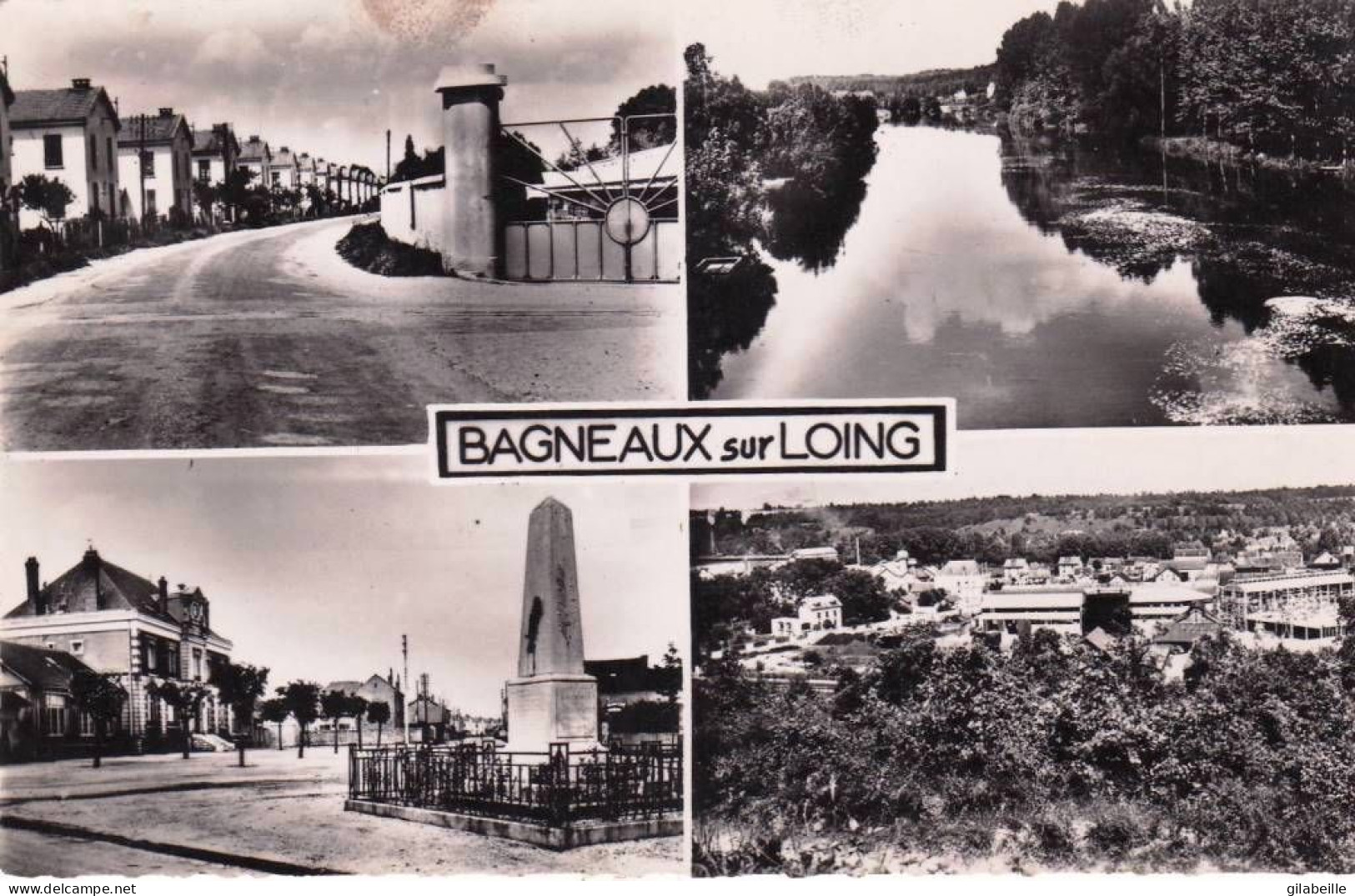 77 - Seine Et Marne -  BAGNEAUX  Sur LOING - La Place - Le Loing - La Cité - Le Monument Aux Morts - Bagneaux Sur Loing