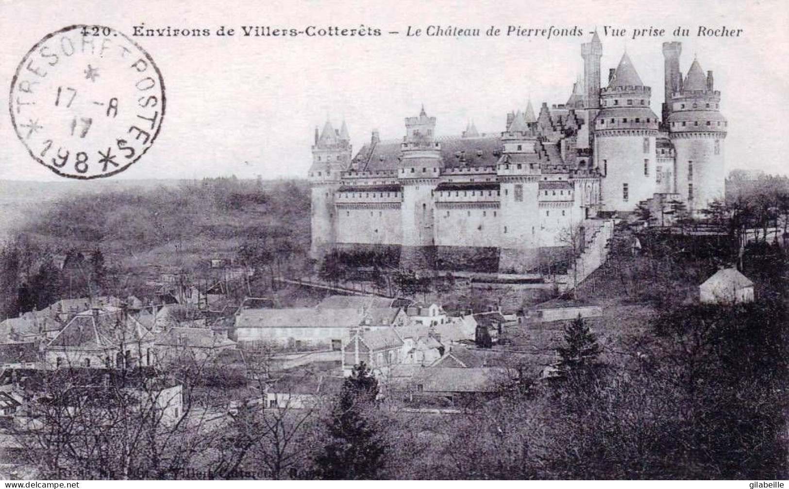 02 - Aisne -  Le Chateau De PIERREFONDS - Environs De Villers Cotterets - Vue Prise Du Rocher - Villers Cotterets