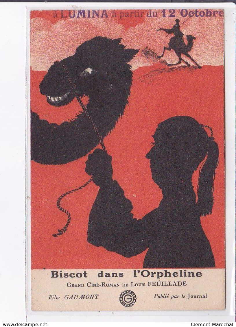 PUBLICITE : Biscot Dans L'Orpheline (grance Ciné-roman De Louis Feuillade (film Gaumont - Cinema) - état - Publicidad
