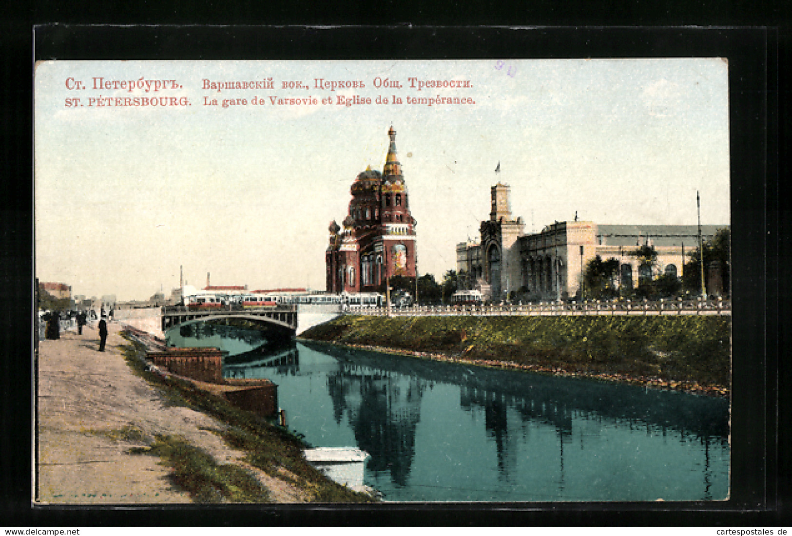 AK St. Pétersbourg, La Gare De Varsovie Et Eglise De La Tempérance  - Russia