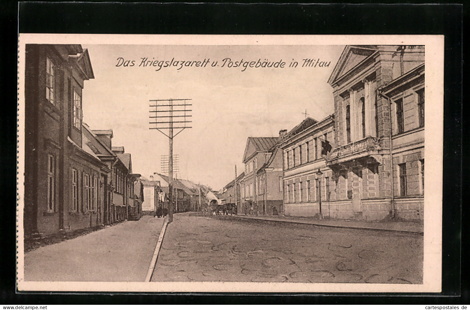 AK Mitau, Kriegslazarett Und Postgebäude, Strassenpartie  - Latvia