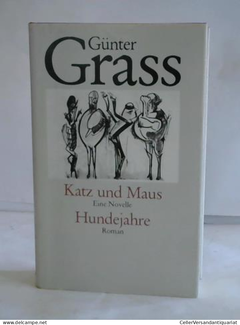 Katz Und Maus. Hundejahre Von Grass, Günter - Zonder Classificatie