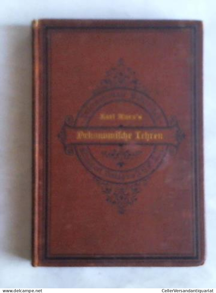 Karl Marx`s Oekonomische Lehren. Gemeinverständlich Dargestellt Und Erläutert Von  Kautsky, Karl - Unclassified