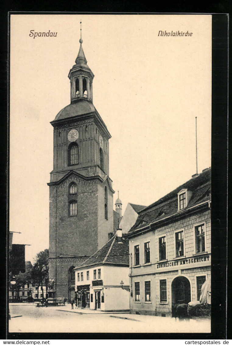 AK Berlin-Spandau, Nikolaikirche Und Königliches Amtsgericht  - Spandau