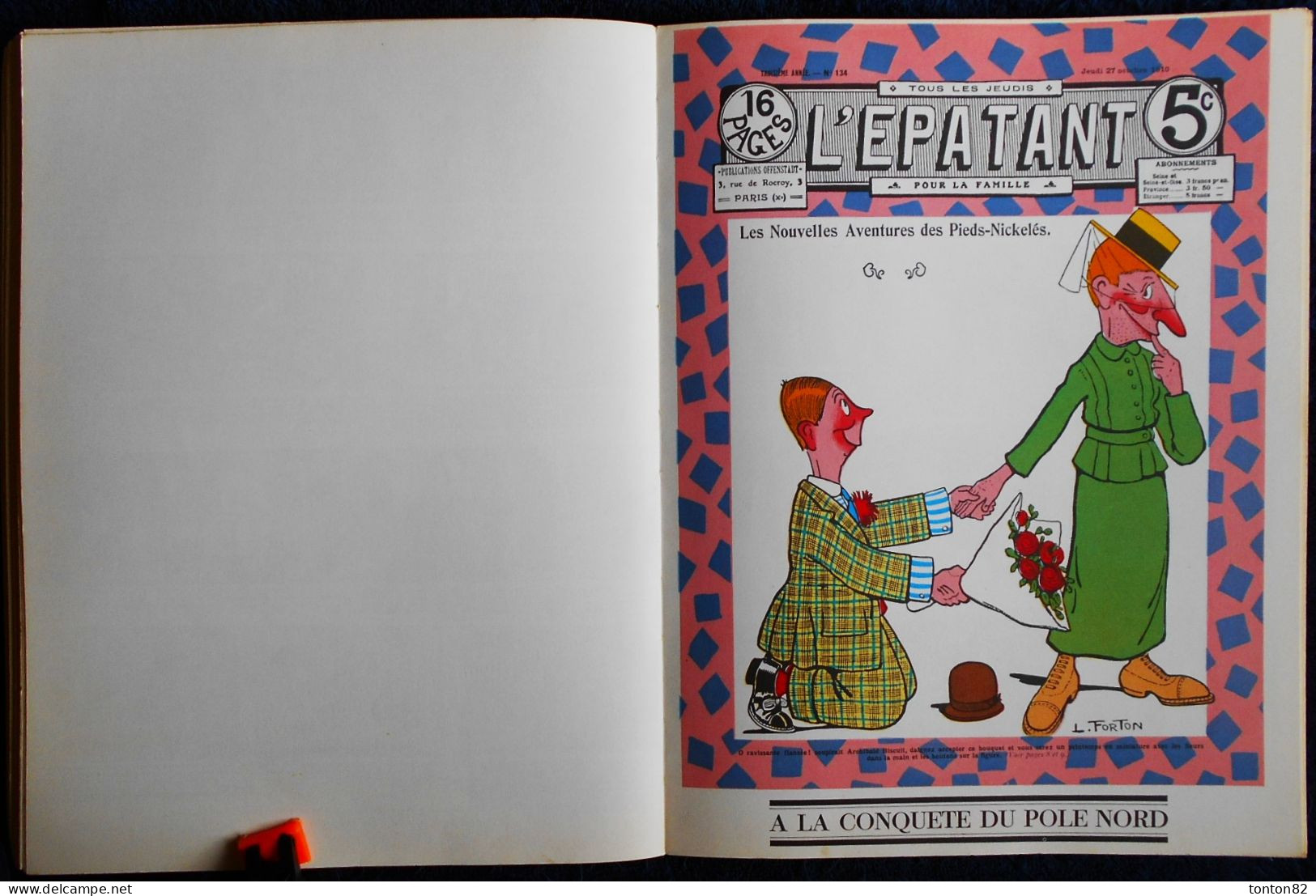 La Bande des Pieds-Nickelés - Aventures parues dans L' ÉPATANT - 1908 / 1912 - Éditions Henri Veyrier -  (1975 ) .