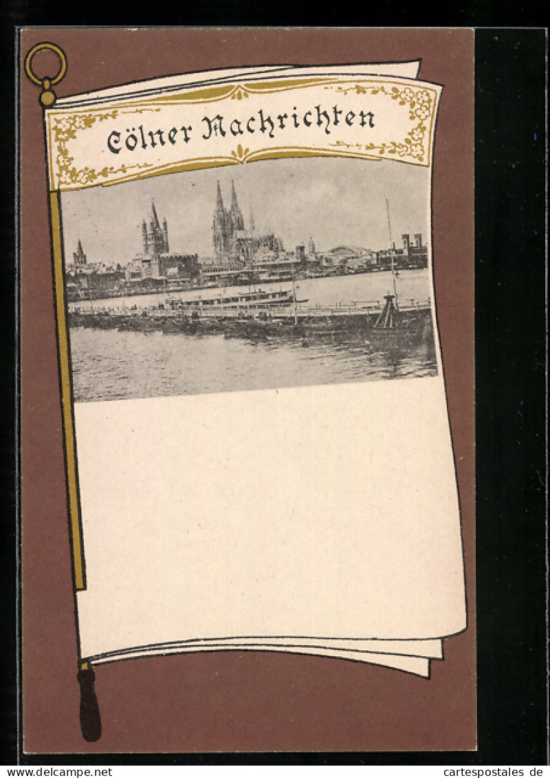 AK Köln, Schiffbrücke Und Dom Auf Titelblatt Der Zeitung Cölner Nachrichten  - Other & Unclassified