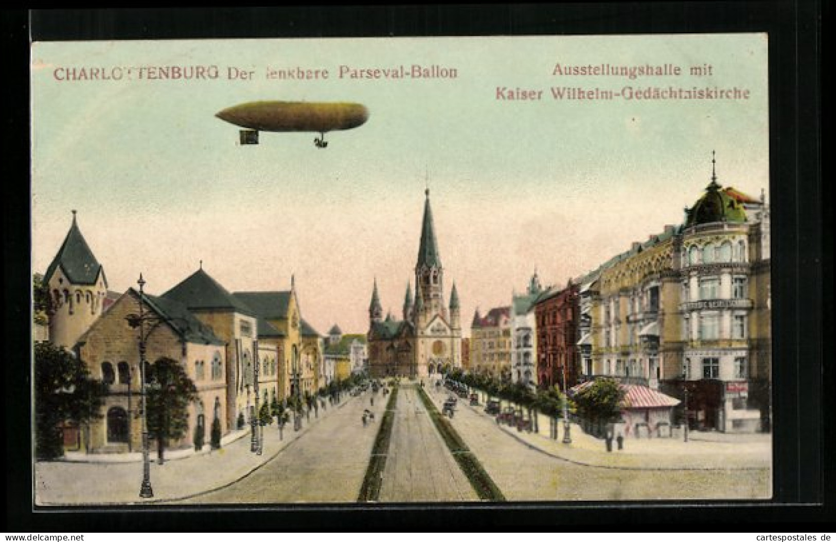 AK Berlin-Charlottenburg, Der Lenkbare Parseval-Ballon, Ausstellungshalle Mit Kaiser Wilhelm-Gedächtniskirche  - Dirigeables